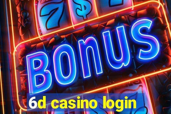 6d casino login